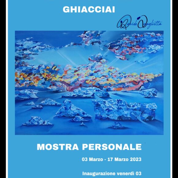 IL TRAMONTO DEI GHIACCIAI – DAVIDE QUAGLIETTA – MOSTRA PERSONALE