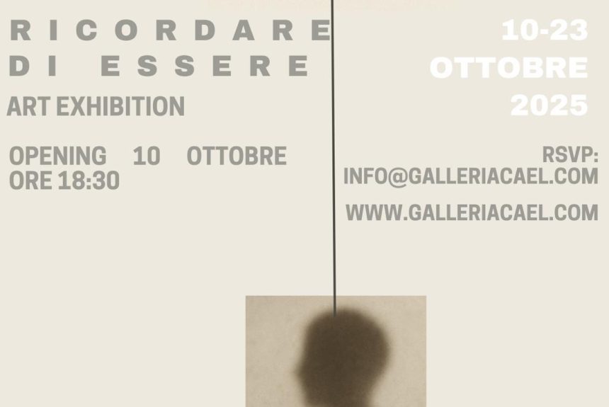 RICORDARE DI ESSERE-Mostra collettiva di arte contemporanea